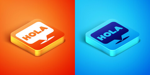 Isometric Hola icon isolated on orange and blue background. Vector.