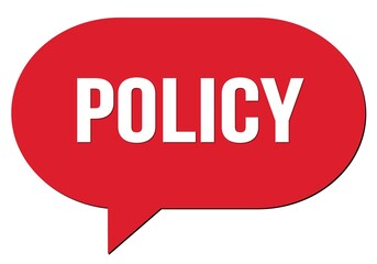 POLICY text written in a red speech bubble