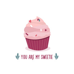 
Vector cupcake and lettering for Valentine's Day. You are my sweet - a short phrase. Illustration for romantic greeting card
