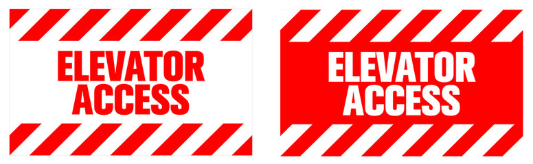 Elevator Access warning sign. Eps10 vector illustration.