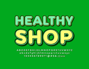 Vector business sign Healthy Shop with Trendy Font. Green and Yellow Alphabet Letters and Numbers set