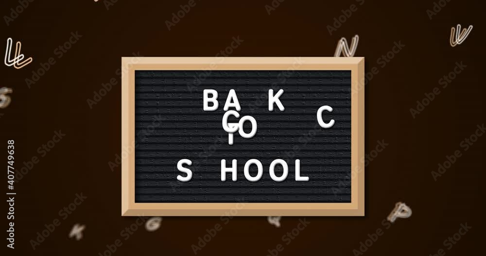 Poster digital animation of back to school text on slate against multiple changing alphabets on black backg