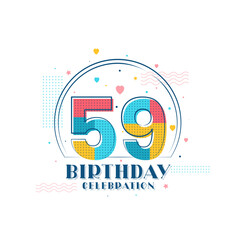 59 Birthday celebration, Modern 59th Birthday design