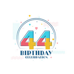 44 Birthday celebration, Modern 44th Birthday design