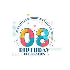 8 Birthday celebration, Modern 8th Birthday design