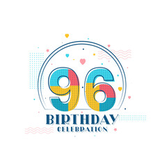 96 Birthday celebration, Modern 96th Birthday design