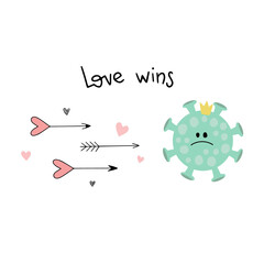 A lot of cupid of arrows fly to coronavirus. Quot Love wins everything, Covid 19, pandemic. Concept vector illustration for Valentines day, 14 February