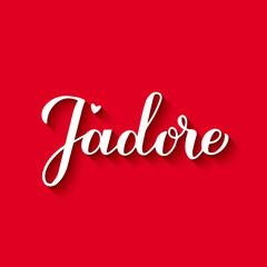 Naklejka premium J adore calligraphy hand lettering on red background. I adore inscription in French. Valentines day typography poster. Vector template for greeting card, banner, postcard, logo design, flyer, etc