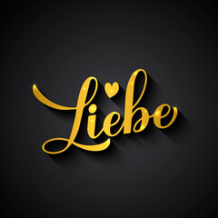 Liebe gold calligraphy hand lettering on black background. Love inscription in German. Valentines day typography poster. Vector template for banner, greeting card, flyer, label, etc