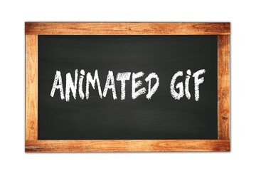 ANIMATED  GIF text written on wooden frame school blackboard.