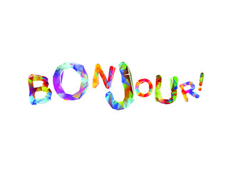 Bonjour. Hello on French language. Vector word of colorful triangular letters © Crazy nook