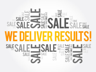 We deliver results ! words cloud, business concept background