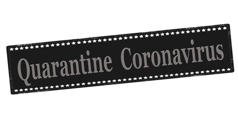 Obraz premium Quarantine coronavirus