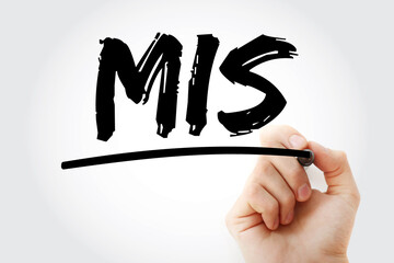 MIS - Management Information System acronym with marker, business concept background © dizain