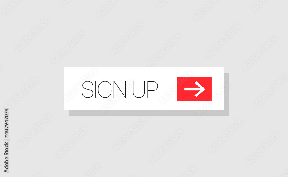 Poster white square shape sign up button with red arrow pointer for web and social networks