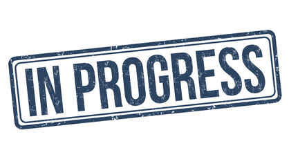 In progress sign or stamp