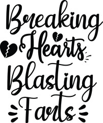 Breaking Hearts Blasting Farts, Baby Boy Vector File