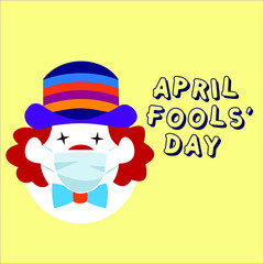April Fool's Day design with clown wearing face mask during pandamic covid 19.For greeting cards, banners, flyers, etc.