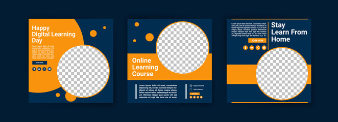 Happy digital learning day. Online courses and classes. Social media post templates for digital marketing and promotion. Advertisements for webinars. Keep studying even at home.