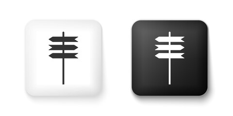 Fototapeta premium Black and white Road traffic sign. Signpost icon isolated on white background. Pointer symbol. Street information sign. Direction sign. Square button. Vector.