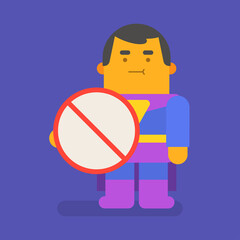 Superhero holding prohibition sign. Vector character