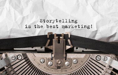 Text Storytelling is the best Marketing typed on retro typewriter