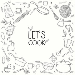 Hand drawn collection of kitchen utensils and tableware. Line art,  Doodle Cooking equipment  frame, circle shape inside. Lettering - Let’s cook