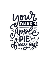 Funny saying, inspirational quote for cafe or bakery print. Funny brush calligraphy. Dessert lettering slogan in hand drawn style. Vector