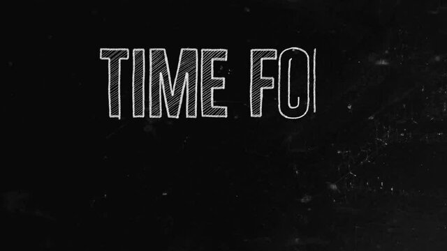 Time for change concept written on blackboard