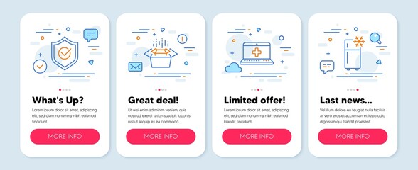 Set of Technology icons, such as Packing boxes, Approved shield, Medical help symbols. Mobile app mockup banners. Refrigerator line icons. Delivery box, Protection, Medicine laptop. Vector