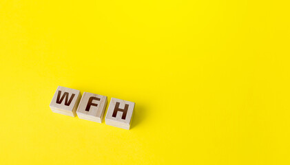 Blocks with WFH (work from home) abbreviation. New normal. Strict requirements and restrictions...