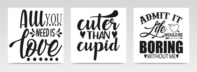 Valentine Quotes Letter Typography Set Illustration.