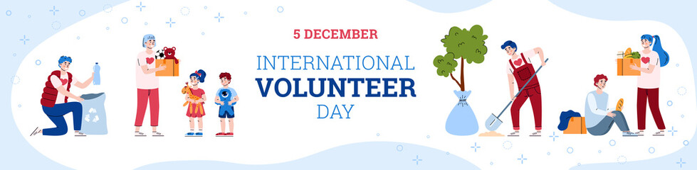 Banner for International volunteer day. Volunteering, donate, help for poor and homeless and care environment. People doing social charity activities. Vector illustration with text