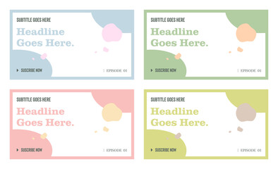 Youtube channel video thumbnail template set of four, social media graphic resources. Fashion trendy abstract style background with placeholder texts pastel colour palette, organic abstract
