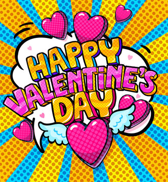 Happy Valentine's day lettering in pop art style. Concept of love.