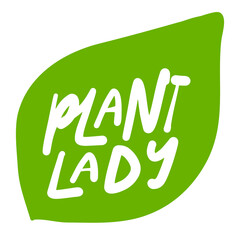 Plant. Hand lettering. Simple vector illustration. Plant t-shirt