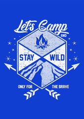 Lets Camp and Stay Wild