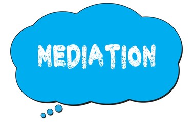 MEDIATION text written on a blue thought bubble.