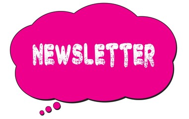 NEWSLETTER text written on a pink thought bubble.