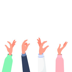 Four hands of different people, men and women, raised up, in a gesture, hold, show, demonstrate. Vector illustration, flat cartoon color minimal design isolated on white background, eps 10.