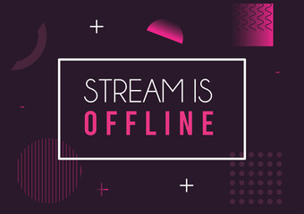 stream is offline lettering memphis style in fucshia color background