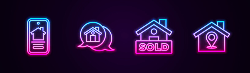 Set line Online real estate house, Real message, Hanging sign with text Sold and Location. Glowing neon icon. Vector.