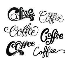 A set of coffee calligraphy inscriptions. Hand drawn vector logotype with lettering typography  on white background. Illustration with slogan for print, banner, flyer, poster, sticker
