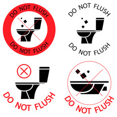 Do not flush. Toilet no trash. Please do not flush paper towels, sanitary products, icons. Prohibition icons. No littering, warning symbol. Forbidden icon. Vector