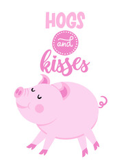 Hogs and Kisses (hugs and kisses) pun - Cute rose pink pig. Funny doodle piglet. Hand drawn lettering for Valentine's Day greetings cards, invitations. Love adnimal. Xoxo, do not go bacon my heart.