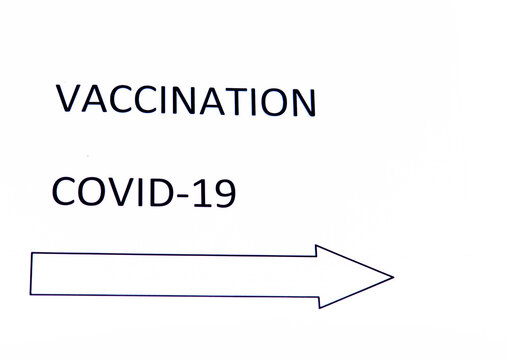 CORONAVIRUS COVID-19 vaccination on white background and arrow