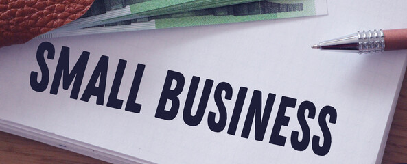Small Business inscription on the page. Business startup concept