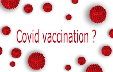 Covid 19 Voluntary Vaccination 2021-2022 ?Coronavirus wallpaper banner background with red viral bacterial disease circle balls cells isolated on white.