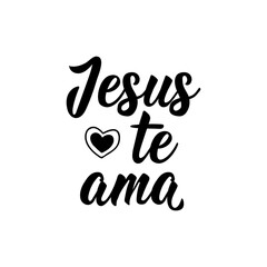 Jesus loves you in Portuguese. Lettering. Ink illustration. Modern brush calligraphy.