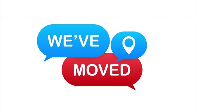 We have moved. Moving office sign. Clipart image isolated on red background. Stock illustration.
